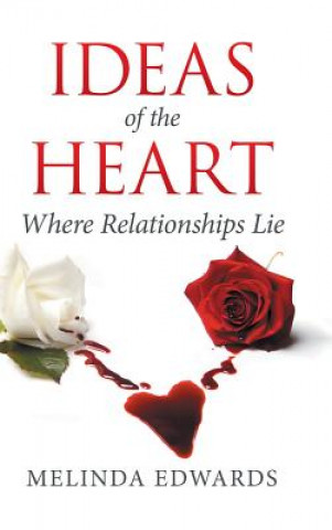 Kniha Ideas of the Heart Melinda Edwards