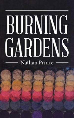 Książka Burning Gardens Nathan Prince