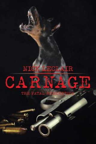 Kniha Carnage Nick LeClair