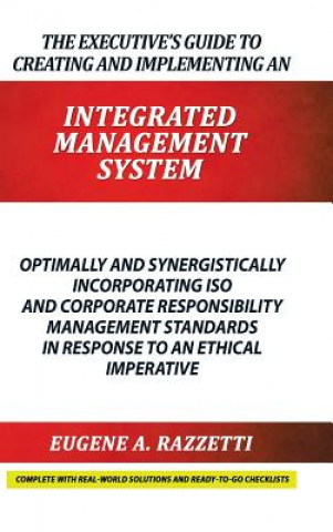 Livre Executive's Guide to Creating and Implementing an Integrated Management System Eugene A Razzetti