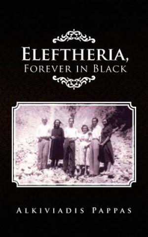 Buch Eleftheria, Forever in Black Alkiviadis Pappas