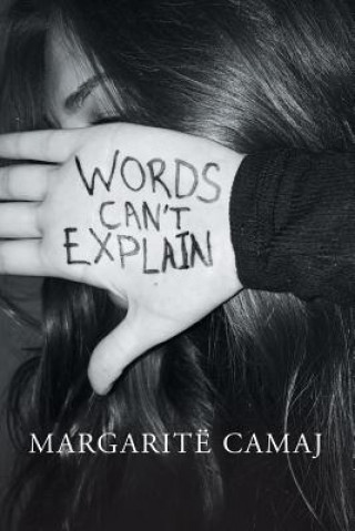 Book Words Can't Explain Margarite Camaj