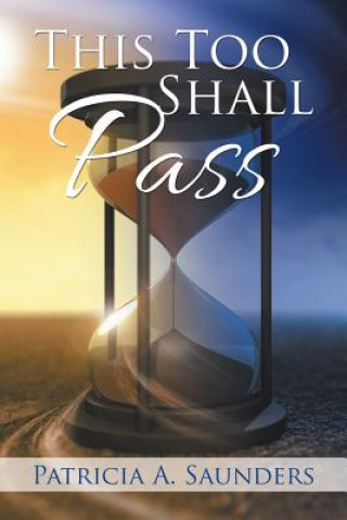 Kniha This Too Shall Pass Patricia a Saunders