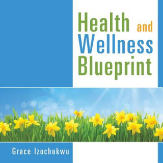 Carte Health and Wellness Blueprint Grace Izuchukwu