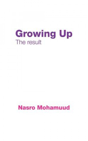 Książka Growing Up Nasro Mohamuud