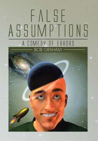 Buch False Assumptions Bob Graham