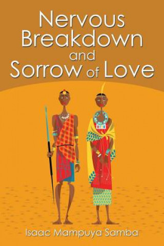 Könyv Nervous Breakdown and Sorrow of Love Isaac Mampuya Samba
