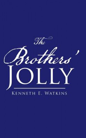 Carte Brothers' Jolly Kenneth E Watkins