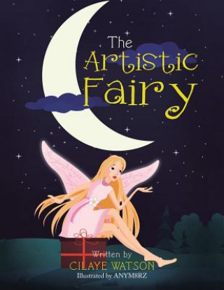 Livre Artistic Fairy Cilaye Watson