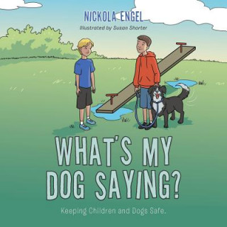 Book What's My Dog Saying? Nickola Engel