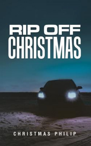 Книга Rip Off Christmas Christmas Philip