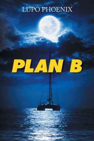 Book Plan B Lupo Phoenix