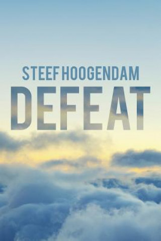 Kniha Defeat Steef Hoogendam