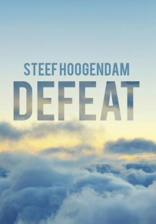 Kniha Defeat Steef Hoogendam