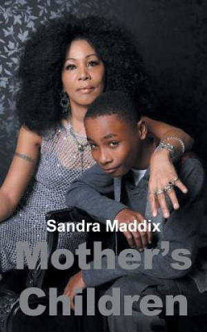 Kniha Mother's Children Sandra Maddix