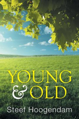 Kniha Young & Old Steef Hoogendam