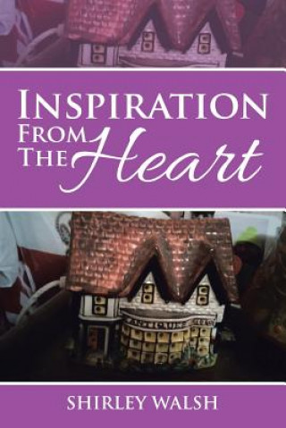 Knjiga Inspiration from the Heart Shirley Walsh