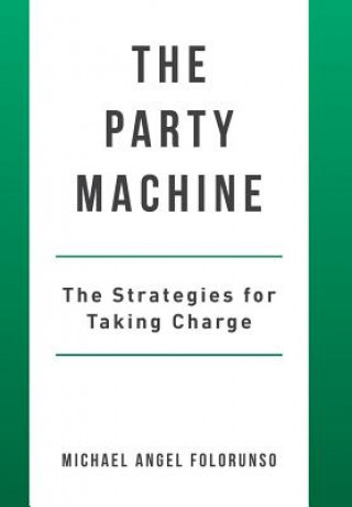 Kniha Party Machine Michael Angel Folorunso