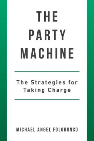 Knjiga Party Machine Michael Angel Folorunso