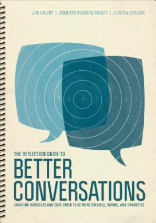 Knjiga Reflection Guide to Better Conversations Jim Knight