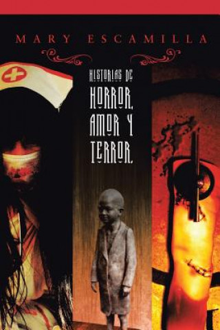 Książka Historias de amor, horror y terror Mary Escamilla