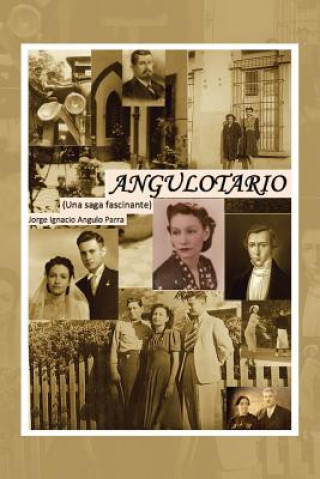 Livre Angulotario Jorge Ignacio Angulo Parra