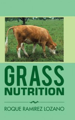 Книга Grass Nutrition Roque Ramirez Lozano