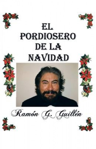 Kniha pordiosero de la Navidad Ramon G Guillen