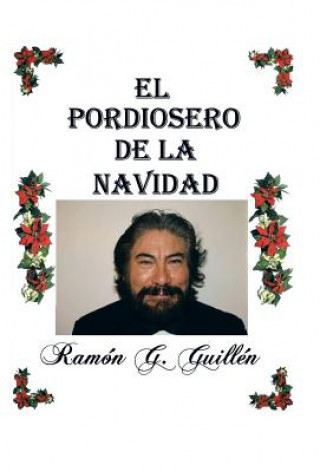 Книга pordiosero de la Navidad Ramon G Guillen