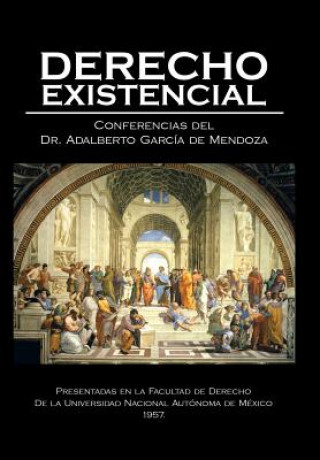 Carte Derecho existencial Dr Adalberto Garcia De Mendoza
