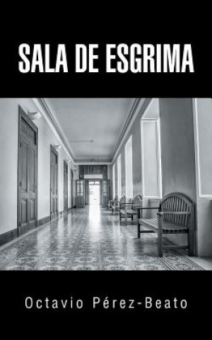 Könyv Sala de esgrima Octavio Perez-Beato