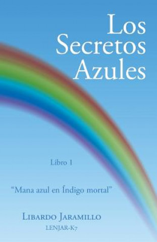 Книга secretos azules Libardo Jaramillo