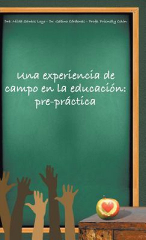 Książka Experiencia de Campo En La Educacion Santos