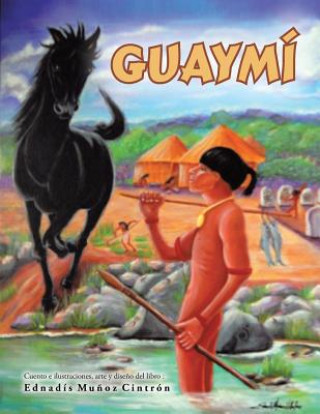 Книга Guaymi Ednadis Munoz Cintron