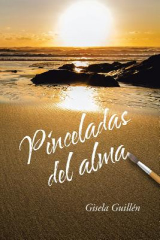 Book Pinceladas del alma Gisela Guillen
