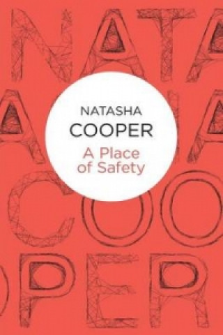 Kniha Place of Safety Natasha Cooper