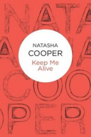 Książka Keep Me Alive Natasha Cooper