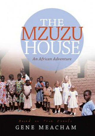 Libro Mzuzu House Gene Meacham