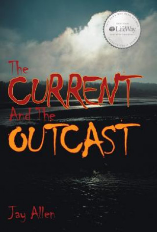 Carte Current and the Outcast Jay Allen