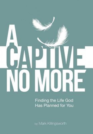 Libro Captive No More Mark Killingsworth