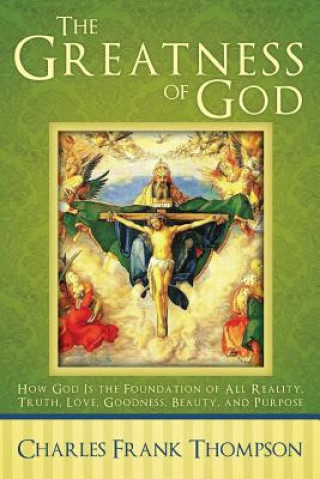 Carte Greatness of God Charles Frank Thompson