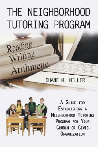 Kniha Neighborhood Tutoring Program Duane M Miller