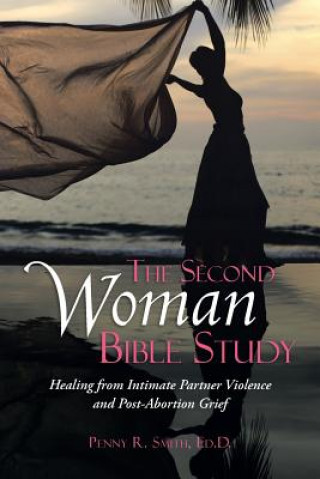 Carte Second Woman Bible Study Ed D Penny R Smith