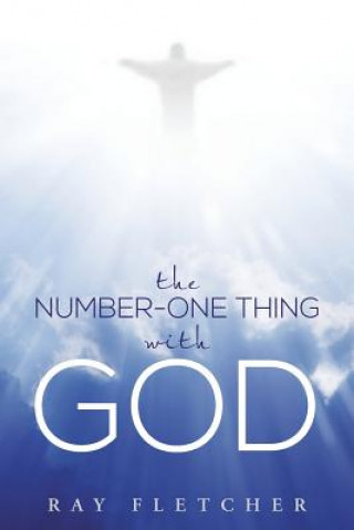 Libro Number-One Thing with God Ray Fletcher