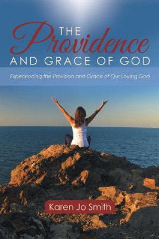 Buch Providence and Grace of God Karen Jo Smith