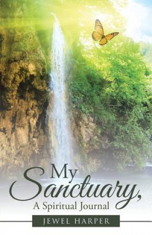 Carte My Sanctuary, a Spiritual Journal Jewel Harper