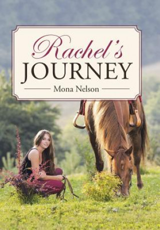 Książka Rachel's Journey Mona Nelson