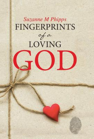 Carte Fingerprints of a Loving God Suzanne M Phipps