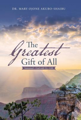 Livre Greatest Gift of All Dr Mary Ojone Akubo-Shaibu