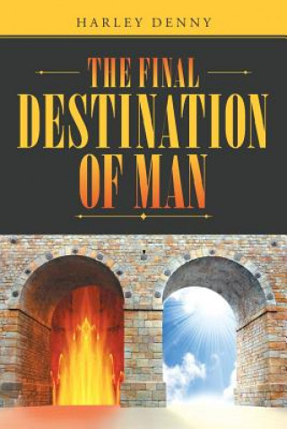 Книга Final Destination of Man Harley Denny